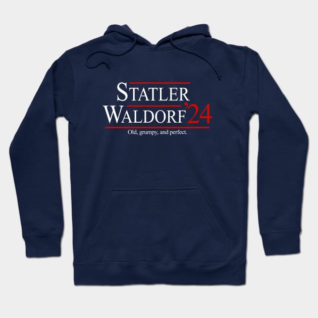 Statler & Waldorf 2024 - Old, grumpy, and perfect. Hoodie by BodinStreet